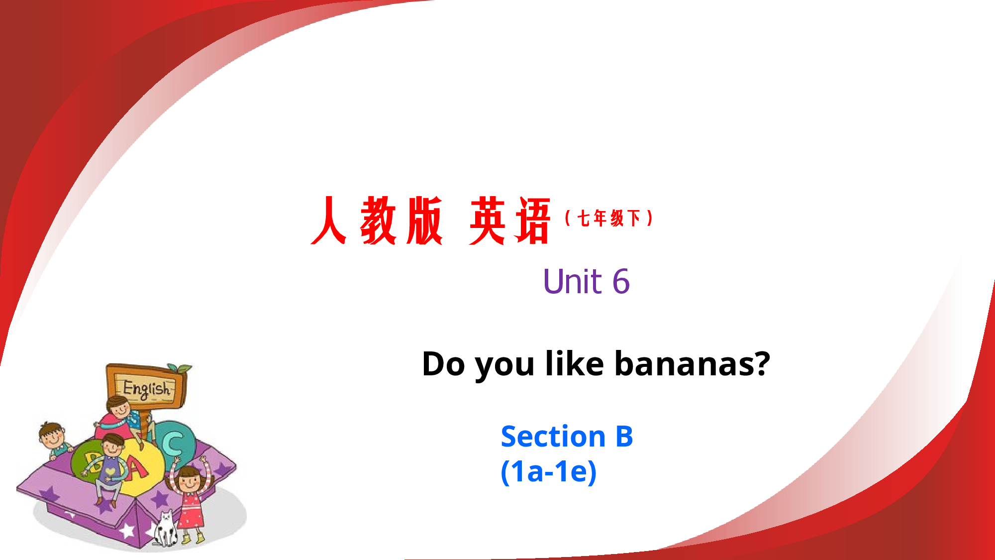 Unit 6 第3课时 Section B（1a-1e）（2023-2024课件）七年级英语上册同步练习（人教版）.pptx 第1页